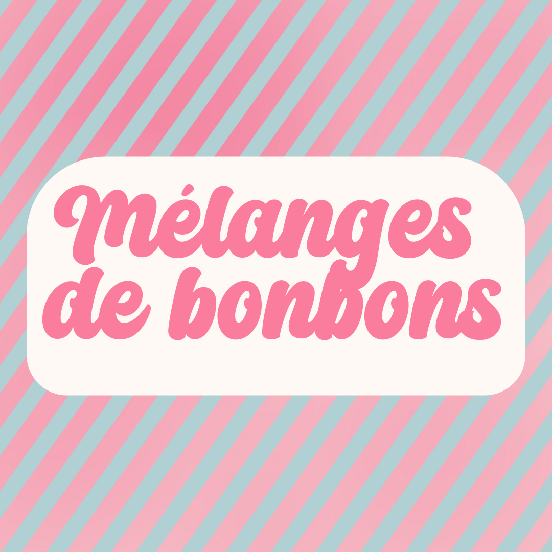 Mélanges de bonbons